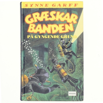 Græskarbanden på gyngende grund af Synne Garff (Bog)